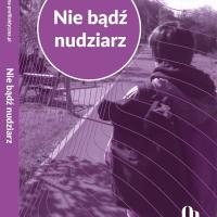 Film: Nie Bądź Nudziarz