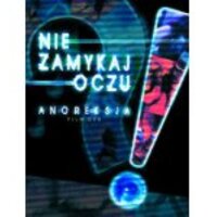 Film: Nie zamykaj oczu – Anoreksja