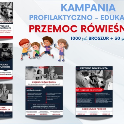 Kampania profilaktyczno-edukacyjna z zakresu  przemocy rówieśniczej.