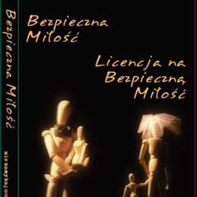 Film: BEZPIECZNA MIŁOŚĆ – LICENCJA NA BEZPIECZNĄ MIŁOŚĆ ( 2 Filmy DVD )