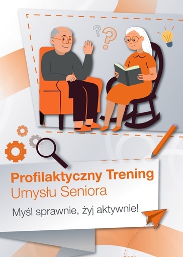 Łamigłówka: „Profilaktyczny Trening Umysłu Seniora - Myśl sprawnie, żyj aktywnie!”